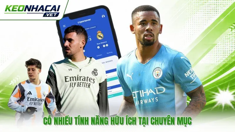 Có nhiều tính năng hữu ích tại chuyên mục