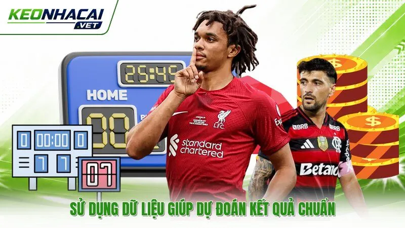 Sử dụng dữ liệu giúp dự đoán kết quả chuẩn